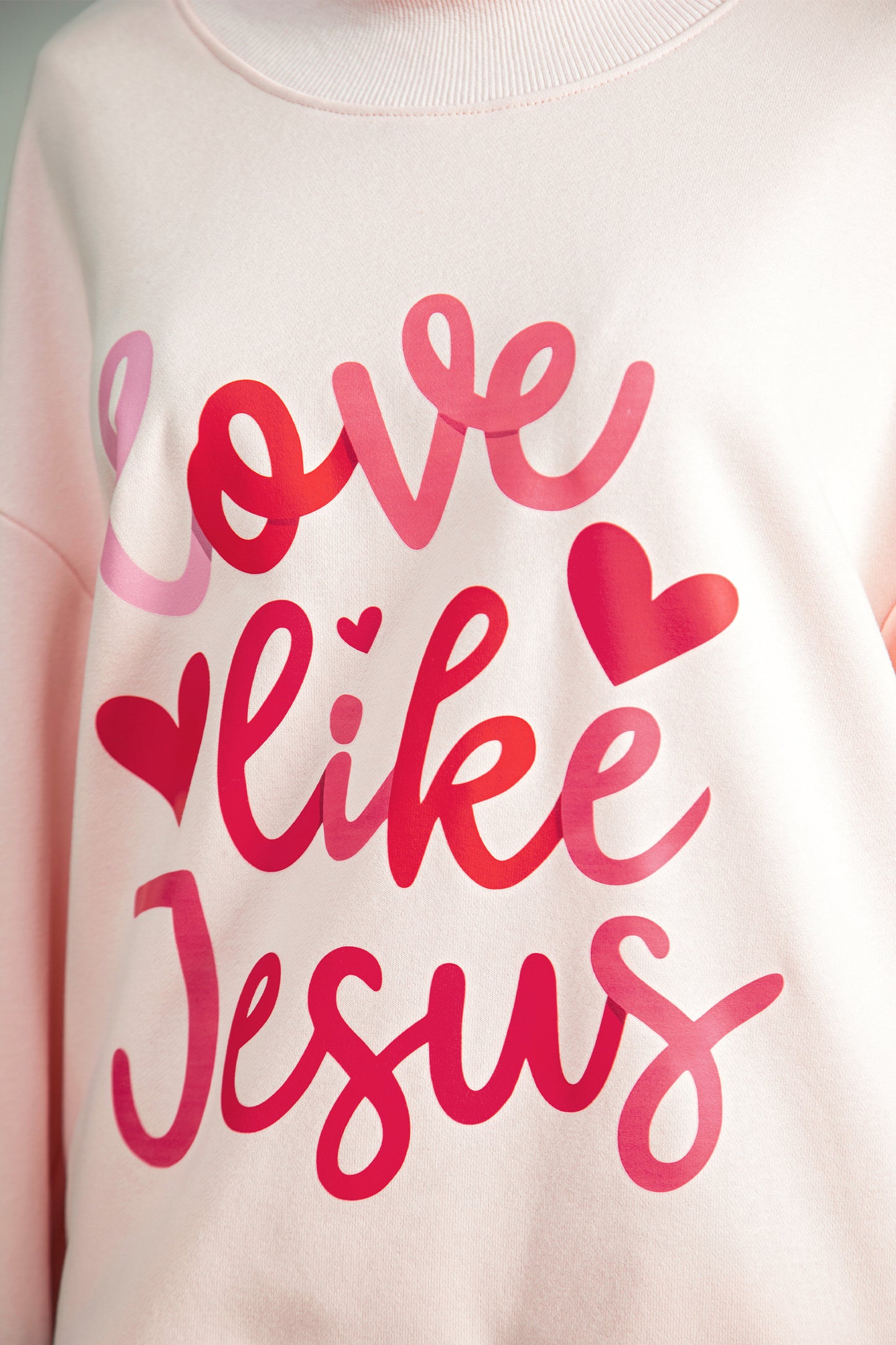 Love Like Jesus Sweatshirt